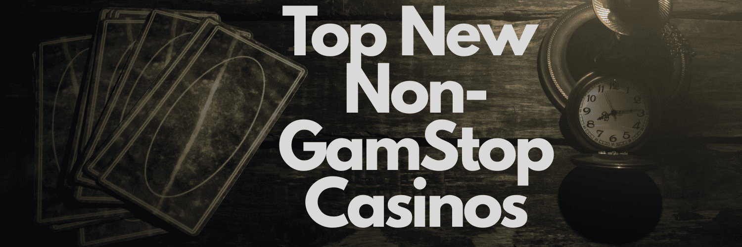 Explore the Thrills of Non Gamstop Casino